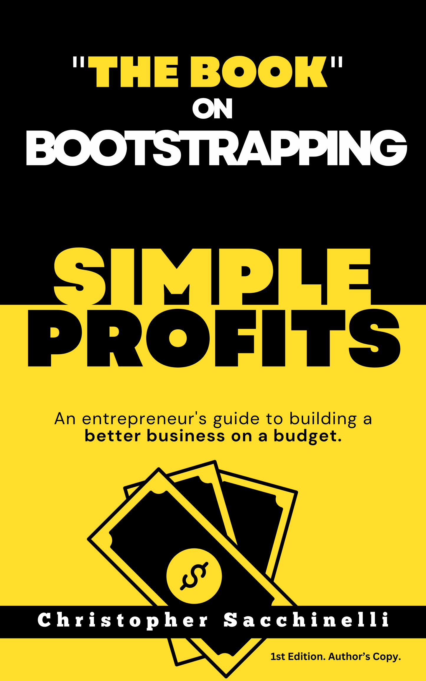 Simple Profits: "The Book" on Bootstrapping